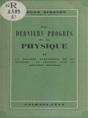 cover image of Les derniers progrès de la physique (2)